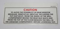 Convertible Top Warning Decal 1969