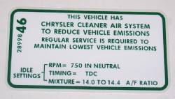Emission Decal 1968 426 Hemi 1969 340-4 W/MT 1970 318 MT 383-4 MT Before 3-10-70