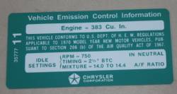Emission Decal 1970 383-4 A/T After 3-10-70 Chrysler #3577711