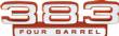 Red 383 Four Barrel Fender Emblem 1967-70